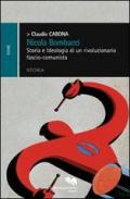 Nicola Bombacci. Storia e ideologia di un rivoluzionario fascio-comunista