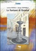 Le fontane di Genova. Ediz. illustrata