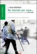 Ho iniziato per caso... Ginnastica psicofisica dell'associazione culturale «Donne insieme» per essere attivi a tutte le età