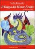 Il drago del monte Feudo e altri racconti