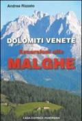 Dolomiti venete. Escursioni alle malghe