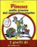 Pincus. Sulle tracce del cagnolino rapito