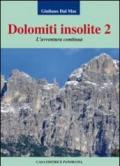 Dolomiti insolite: 2