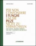 Per non confondere i funghi. Ediz. italiana e tedesca