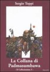 Il collezionista. 5: La collana di Padmasumbawa