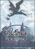 Pazienza Poliziano. Vita e opere di Andrea Pazienza a Montepulciano. Ctalogo della mostra