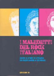 I maledetti del rock italiano. Segni & Suoni di strada da Clem Sacco ai 99 Posse. Catalogo della mostra (Città di Castello, 28 dicembre 2008-18 gennaio 2009)