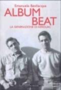 Album Beat. La generazione di Kerouac