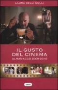 Gusto del cinema. Almanacco 2009-2010 (Il)