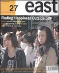 East. Ediz. inglese. Vol. 27: Finding happiness outside GDP.