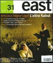 East. 31.Speciale reportage. L'altra Kabul