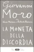 La moneta della discordia. L'euro e i cittadini dieci anni dopo