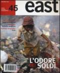 East. 45.L'odore dei soldi