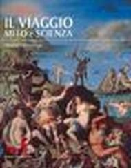 Il viaggio. Mito e scienza