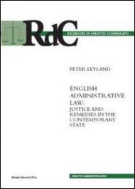 English administrative law. Justice and remedies in the contemporary state