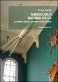 Museologia naturalistica. Trent'anni di «bicchieri a metà»