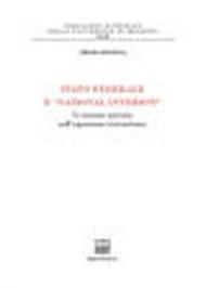 Stato federale e «national interest». Le istanze unitarie nell'esperienza statunitense