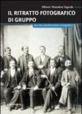 Il ritratto fotografico di gruppo. Per una classificazione iconografica