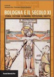 Bologna e il secolo XI. Storia, cultura, economia, istituzioni, diritto
