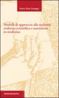 Modelli di approccio alla malattia: evidenza scientifica e narrazione in medicina