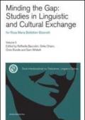 Minding the gap: studies in linguistic and cultural exchange for Rosa Maria Bollettieri Bosinelli. 2.