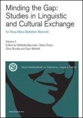 Minding the gap: studies in linguistic and cultural exchange for Rosa Maria Bollettieri Bosinelli. 2.