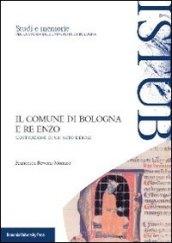 Il comune di Bologna e Re Enzo. Costruzione di un mito debole