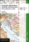 Geografie dell'Adriatico orientale nel Novecento. Città, popolazioni, confini