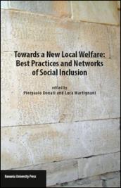 Towards a new local welfare. Best practices and networks of social inclusion