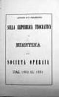 Appunti di un proletariato di Bientina e la società operaia dal 1862 al 1881