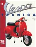 Vespa Tecnica. 3.1965-1976