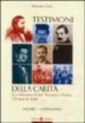 Testimoni della carità. Le conferenze di san Vincenzo a Torino. 150 anni di storia