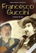 Francesco Guccini. Cantore di vita