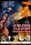 Le religioni e lo sport-Religions and sports