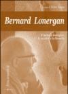 Bernard Lonergan, il metodo teologico, le scienze e la filosofia