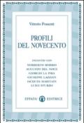 Profili del Novecento. Incontri con Roberto Bobbio, Augusto Del Noce, Giorgio La Pira, Giuseppe Lazzati, Jacques Maritain, Luigi Sturzo