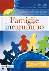 Famiglie in cammino. Proposte di incontri per gruppi famiglia