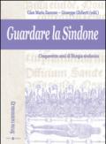 Guardare la Sindone. Cinquecento anni di liturgia sindonica. Con CD Audio