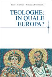 Teologhe: in quale Europa?