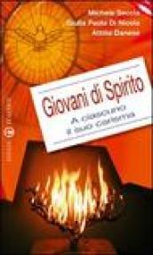 Giovani di spirito. A ciascuno il suo carisma