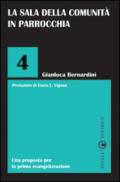 La sala della Comunità in parrocchia. Una proposta per la prima evangelizzazione