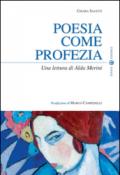 Poesia come profezia. Una lettura di Alda Merini