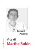 Vita di Marthe Robin