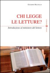 Chi legge le letture? Introduzione al ministero del lettore