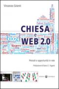 Chiesa e web 2.0. Pericoli e opportunità in rete