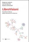 LibroVisioni. Quando la lettura passa attraverso lo schermo