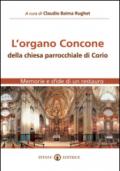 L'organo Concone della chiesa parrocchiale di Corio. Memorie e sfide di un restauro