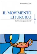 Il movimento liturgico. Testimonianze e ricordi