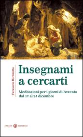 Insegnami a cercarti