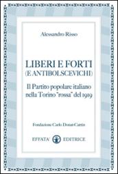 Liberi e forti (e antibolscevichi). Il Partito Popolare Italiano nella Torino «rossa» del 1919